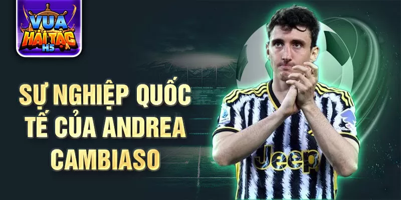 Sự nghiệp quốc tế của Andrea Cambiaso