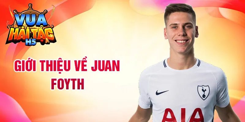 Giới thiệu về juan foyth